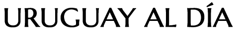 Uruguay Al Dìa: Últimas noticias de Uruguay hoy